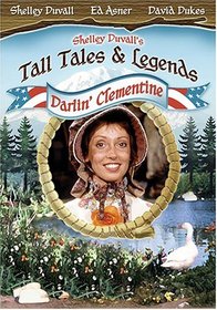 Shelley Duvall's Tall Tales & Legends - Darlin' Clementine