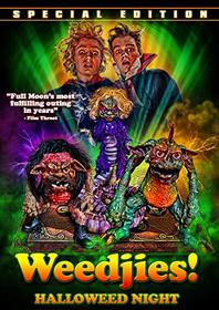 Weedjies: Halloweed Night - Dvd