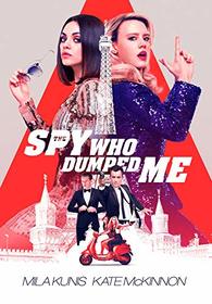 SPY WHO DUMPED ME 4K BD DGTL [Blu-ray]