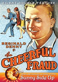 The Cheerful Fraud (1927) / Sunny Side Up (1926) (Silent)