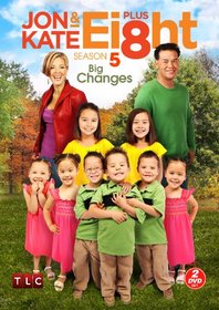 Jon and Kate Plus Eight: Season 5 - Big Changes