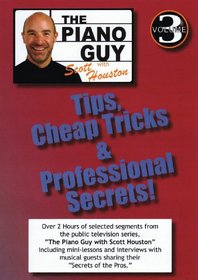 Piano Guy Tips  Cheap Tricks and Professional Secrets Vol. 3