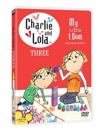 Charlie and Lola, Vol. 3: My Little Town