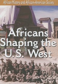 Africans Shaping U.S. West