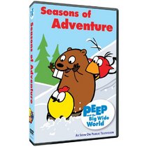 Peep and The Big Wide World: Seasons of Adventure