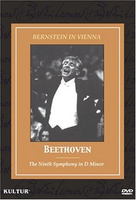 Bernstein in Vienna - Beethoven The Ninth Symphony in D Minor