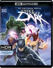 Justice League Dark (4K Ultra HD/Blu-ray/Digital) [4K UHD]