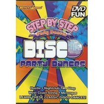 Step By Step Disco Party Dances