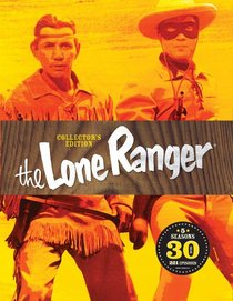 The Lone Ranger: Collector's Edition