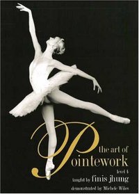 The Art of Pointwork, Level 4: Taught by Finis Jhung