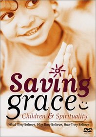 Saving Grace - Children & Spirituality
