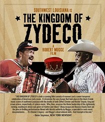 Kingdom Of Zydeco, The [Blu-ray]
