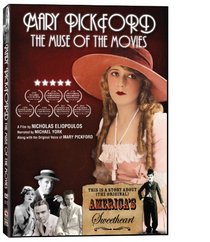 Mary Pickford: Muse of the Movies