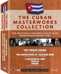 The Cuban Masterworks Collection (The Twelve Chairs / The Adventures of Juan Quin Quin / A Successful Man / Celia / Amada)