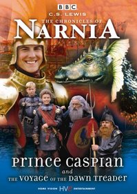 The Chronicles of Narnia: Prince Caspian and The Voyage of the Dawn Treader