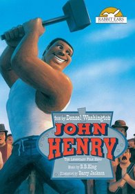 John Henry, Told by Denzel Washington with Music by B.B. King