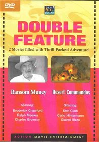 Ransom Money / Desert Commandos