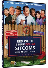 Red, White and Blue Collar TV - Make TV Great Again