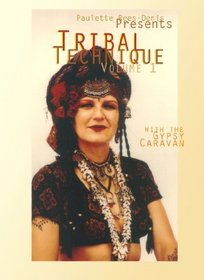 Paulette Rees Denis presents Tribal Technique Volume 1