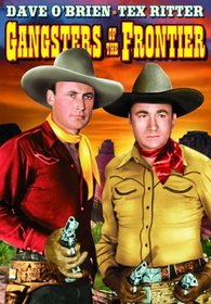 Texas Rangers: Gangsters of the Frontier