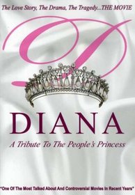 Diana: A Tribute to the People's Princess