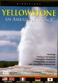 Yellowstone: An American Legacy