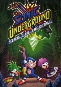 Sonic Underground: Secrets of the Chaos Emerald