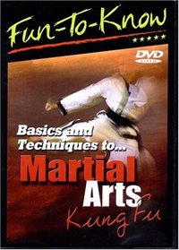 Fun To Know: Basics and Techniques to...Martial Arts/Kung Fu