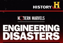 The History Channel : Engineering Disasters : Mexico's exploding streets, Italian mining disaster, an oil tanker run aground off the coast of England, a small Texas town whose children are forever entombed in the ruins of their school ,crack in a Californ