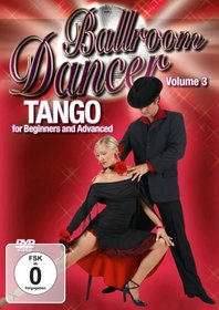 Ballroom Dancer: Tango for Beginners & Advanced