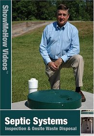 Septic System Inspection & Onsite Waste Disposal, Instructional Video, Show Me How Videos