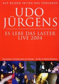 Udo Jurgens: Es Lebe das Laster Live 2004