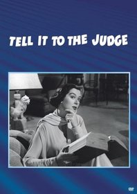 Tell It To The Judge