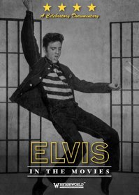 Presley, Elvis - In The Movies