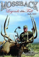 Mossback ~ LEGENDS OF THE FALL ~ Elk Bull Hunting DVD