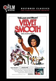 Velvet Smooth (The Film Detective Restored Version)