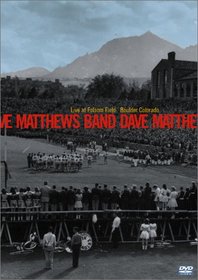 Dave Matthews Band - Live at Folsom Field Boulder Colorado
