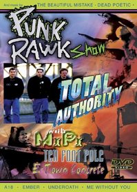 Punk Rawk Show: Total Authority