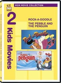 The Pebble And The Penguin/Rock-A-Doodle