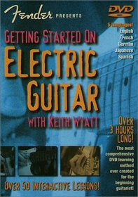 Fender Presents: Getting Started on Electric Guitar -- A Guide for Beginners