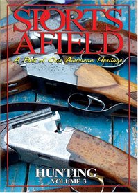 Sports Afield - Hunting Vol. 3