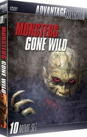 Monsters Gone Wild (Advantage Collection)