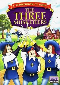 The Three Musketeers: A Storybook Classic