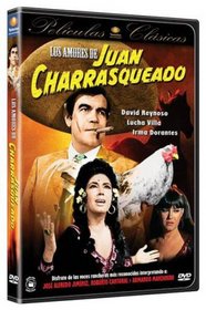 Los Amores de Juan Charrasqueado