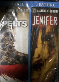 Masters of Horror Double Feature Pelts/jenifer