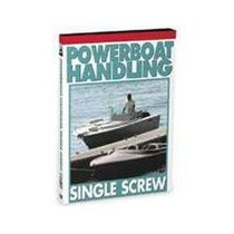 Powerboat Handling Trailering: Single Screw