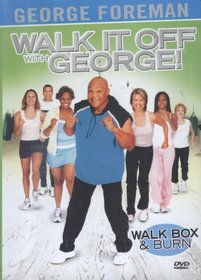 George Forman: Walk, Box & Burn