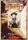 Adventures of the Old West: Scouts in Wilderness