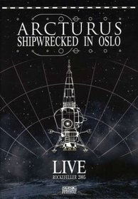 Arcturus: Shipwrecked in Oslo