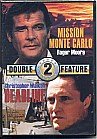 Mission Monte Carlo & Deadline Double Feature